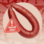 Sausage Recalled Nationwide Due to Metal Contamination