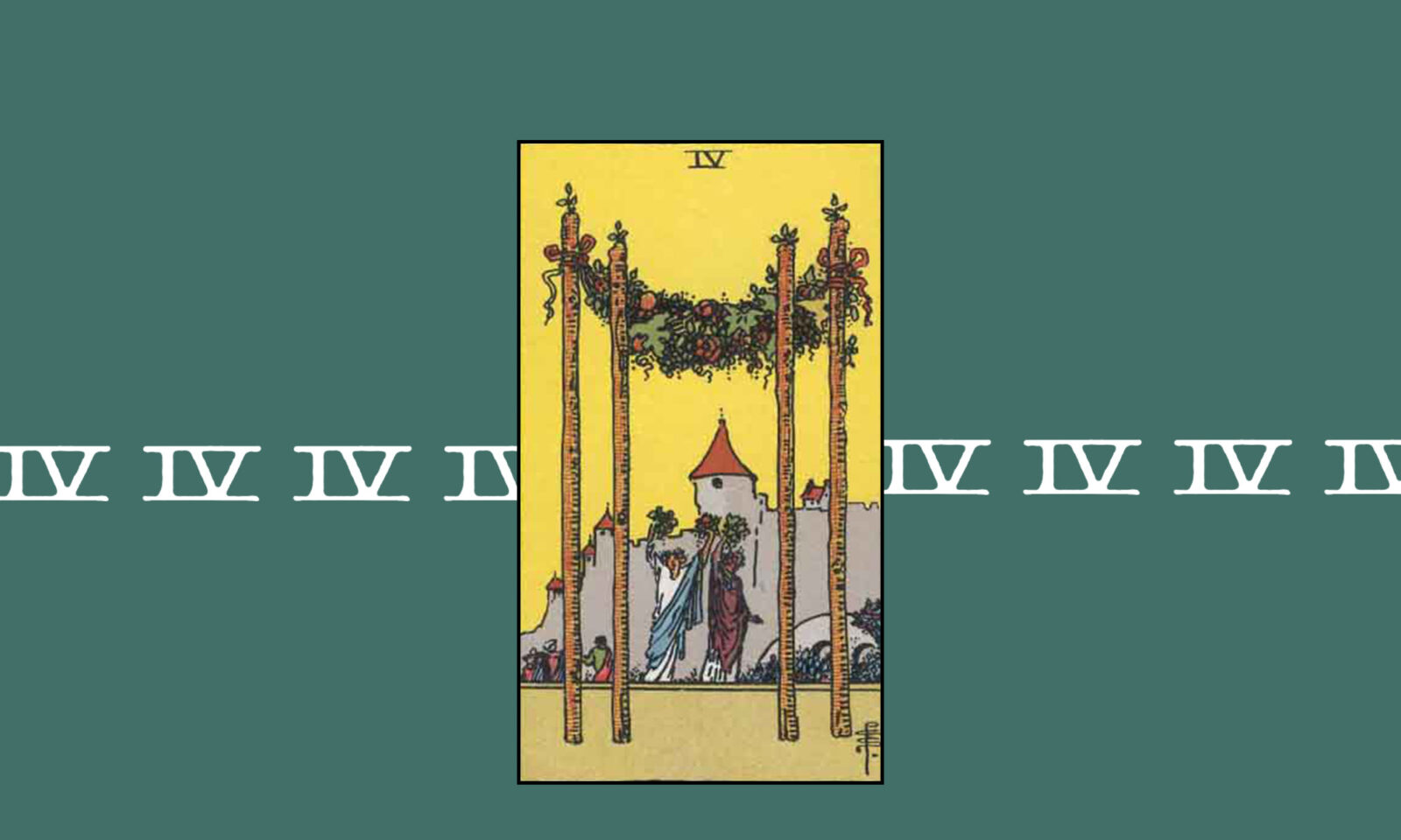 The Four Of Wands Tarot Card: What It Means For Life, Love & More